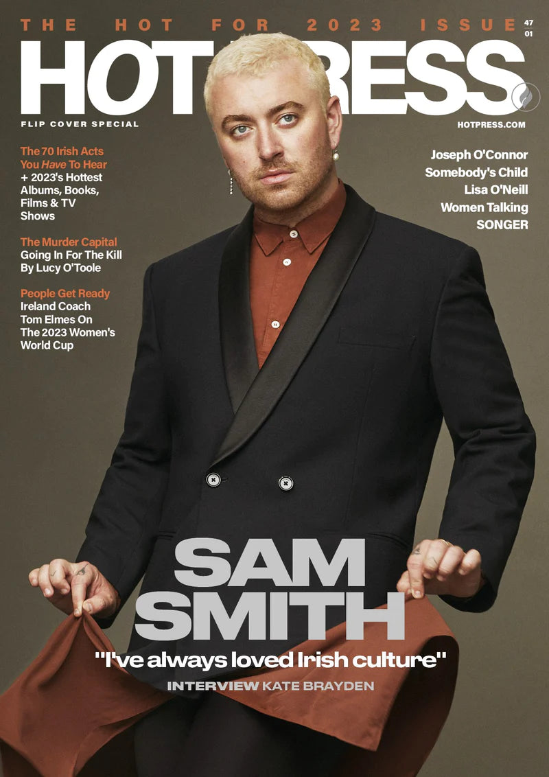HOT PRESS ISSUE 47-01: (FLIP COVER SPECIAL) SAM SMITH // MURDER CAPITAL