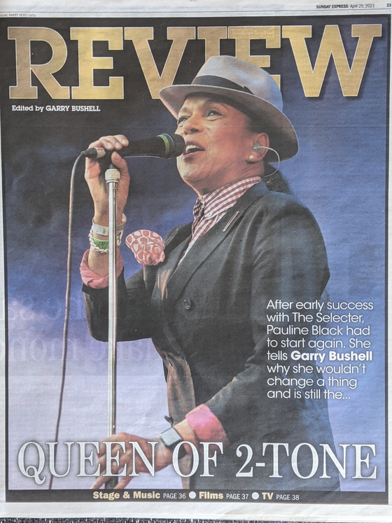 UK Express Review April 2021 Pauline Black Selecter Cover Interview 2 Tone