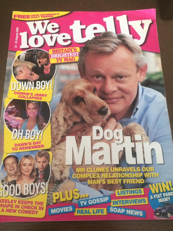 We Love Telly August 23 2008 Martin Clunes