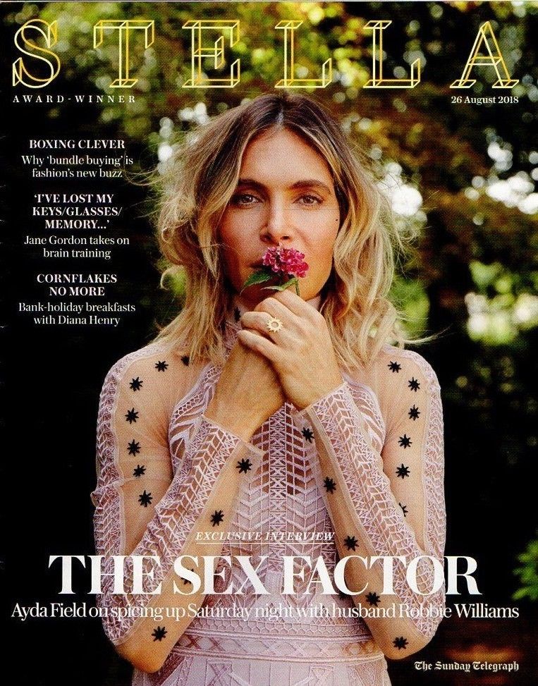 STELLA Magazine 26th August 2018 AYDA FIELD on Robbie Williams and more!