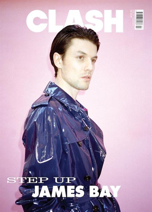 UK Clash Magazine Issue 107 James Bay UK Cover Interview