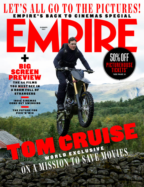UK Empire Magazine July 2021: TOM CRUISE MISSION IMPOSSIBLE WORLD EXCLUSIVE
