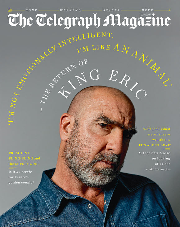 TELEGRAPH MAGAZINE MAY 2021: ERIC CANTONA COVER FEATURE Bob Dylan BILLY HOWLE