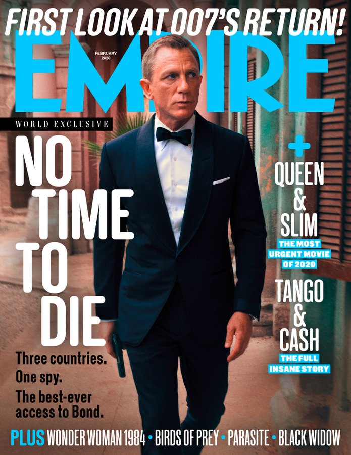 Empire Magazine February 2020: JAMES BOND NO TIME TO DIE DANIEL CRAIG EXCLUSIVE