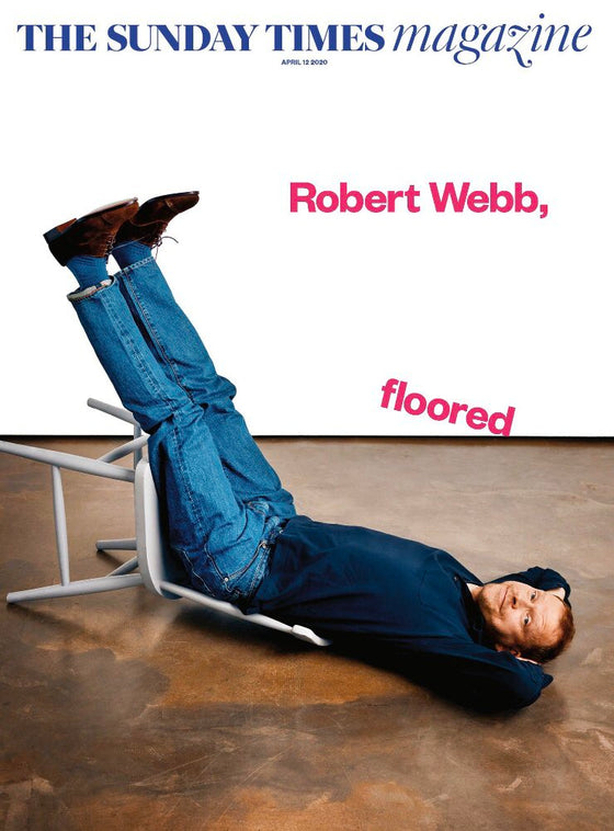 UK SUNDAY TIMES Magazine April 2020: ROBERT WEBB COVER FEATURE