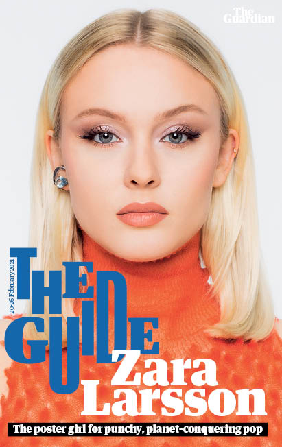 UK Guide Magazine February 2021 ZARA LARSSON COVER FEATURE