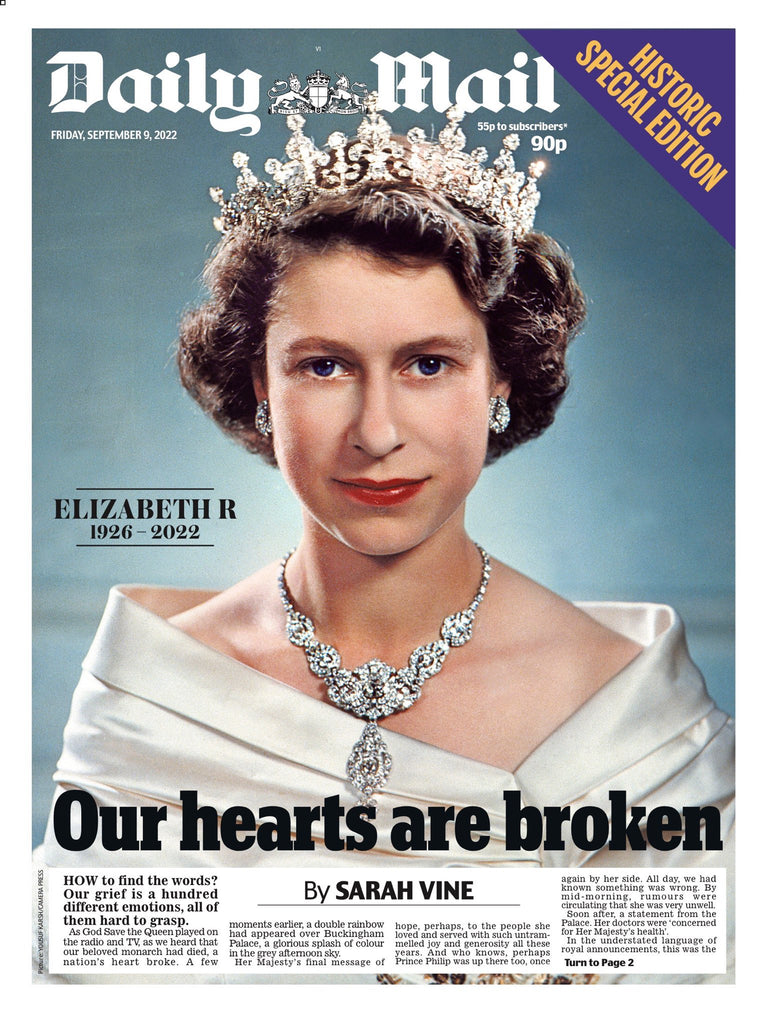 Daily Mail Newspaper - 9th September 2022 - Queen Elizabeth II 1926-2022 Tribute