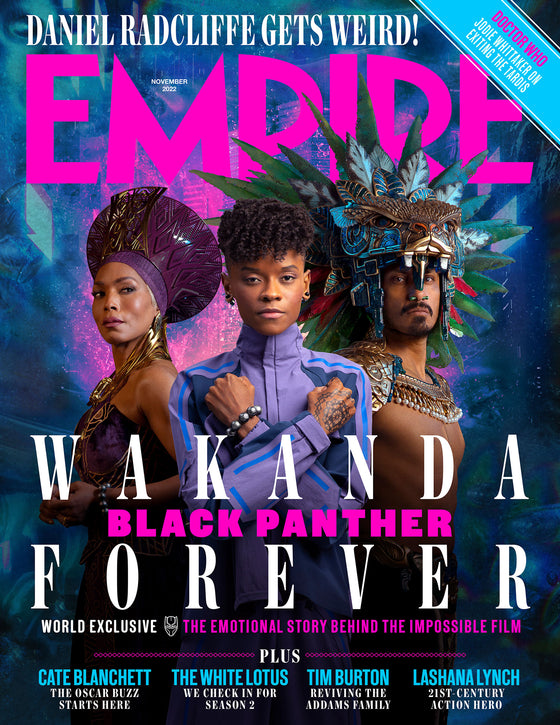 Empire Magazine November 2022 WAKANDA FOREVER - BLACK PANTHER WORLD EXCLUSIVE