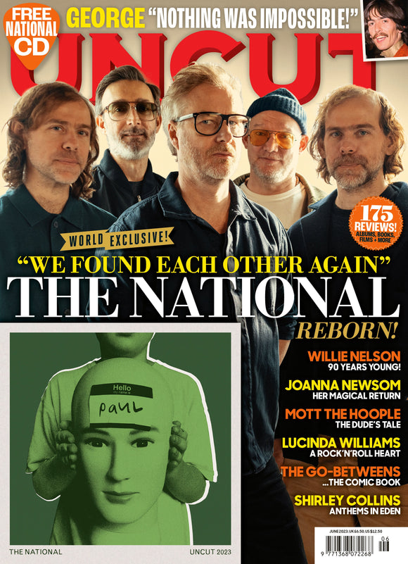 UNCUT Magazine Issue 313: June 2023 THE NATIONAL Ian Hunter & CD