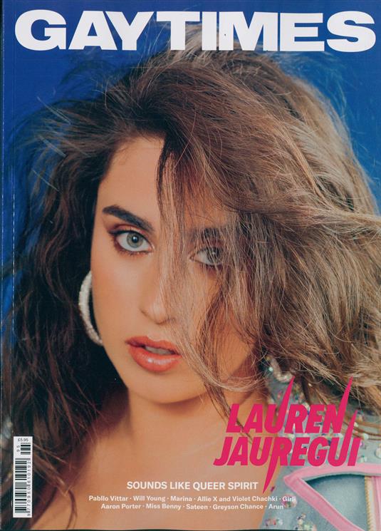 Gay Times Magazine May 2019: Fifth Harmony LAUREN JAUREGUI COVER INTERVIEW