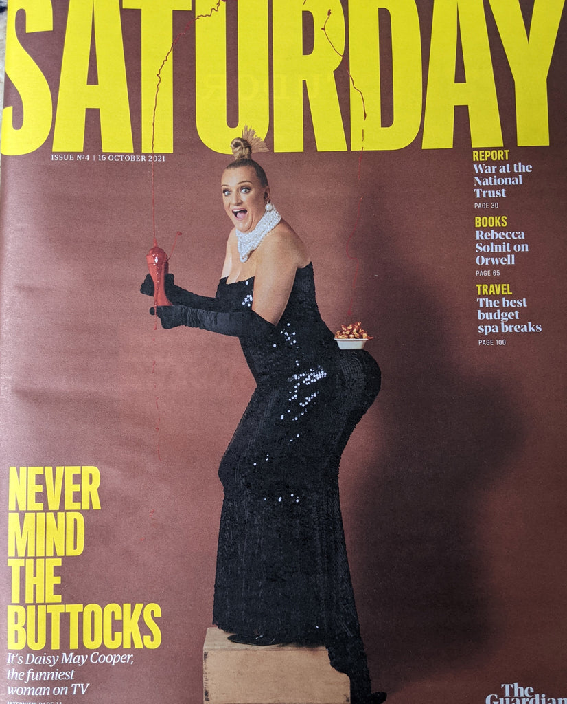 GUARDIAN SATURDAY Mag 16/10/2021 DAISY MAY COOPER Rufus Wainwright Gabriel Byrne