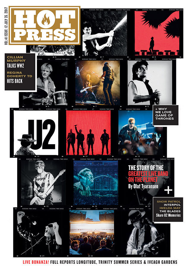 Hot Press magazine - July 2017 - U2 Croke Park Special Issue