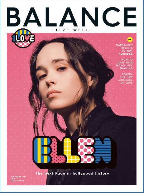UK Balance Magazine FEB 2019: ELLEN PAGE COVER AND FEATURE