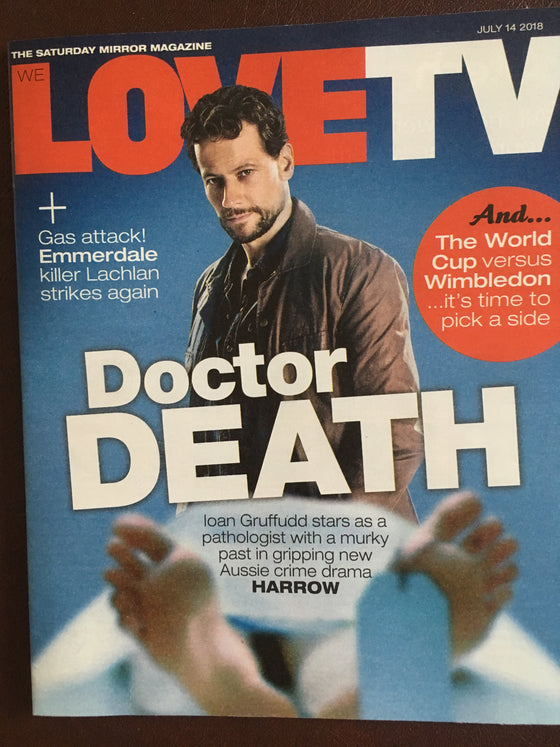 We Love TV magazine 14 July 2018: Ioan Gruffudd (Harrow) Cover Interview
