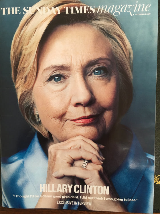 Sunday Times Magazine October 8 2017 Hilary Clinton Louise Minchin Stephen Mangan