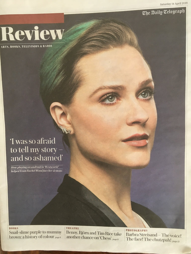 UK Telegraph Review APRIL 2018: EVAN RACHEL WOOD Abba! BENNY ANDERSON Barbra Streisand