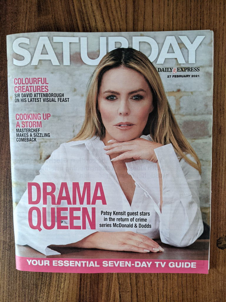 SATURDAY Magazine 02/2021: PATSY KENSIT Tobias Menzies CIARAN HINDS