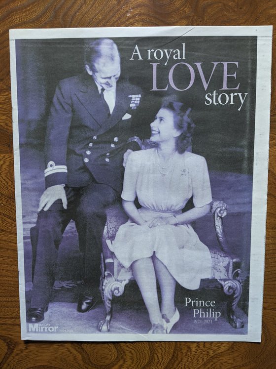 PRINCE PHILIP TRIBUTE ISSUE: UK Sunday Mirror Supplement 11th April 2021 NEW