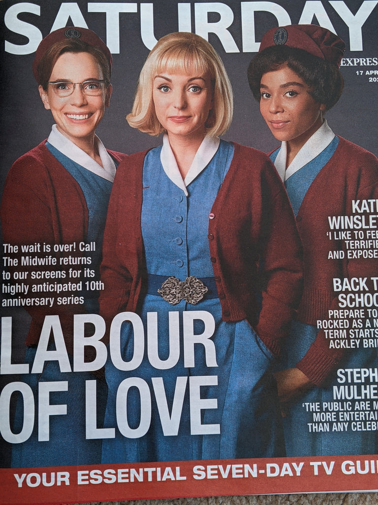 UK SATURDAY Magazine 04/2021: HELEN GEORGE Laura Main CALL THE MIDWIFE
