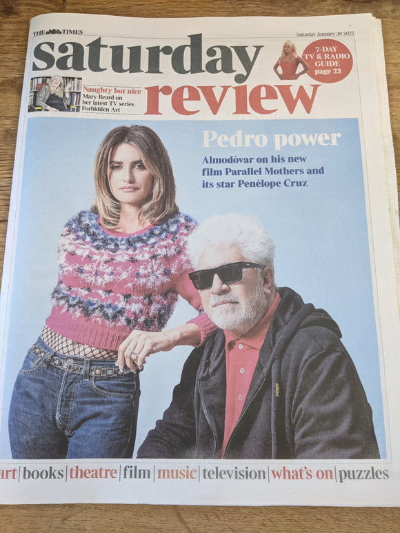 UK Times Review Jan 2022: PEDRO ALMODOVAR COVER AND FEATURE Penelope Cruz