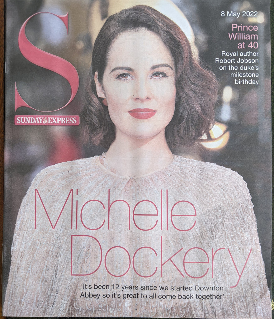 Sunday Express S & Sunday Magazine - 8th May 2022 - Michelle Dockery Downton Abbey