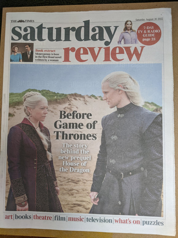 TIMES REVIEW Supplement 20/08/2022 MATT SMITH Emma D'Arcy Eve Best House Of The Dragon