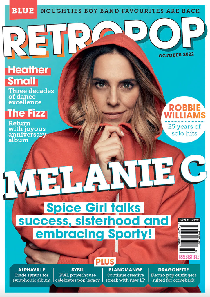 RETRO POP Issue 8 | October 2022 MELANIE C The Spice Girls Mel C Bucks Fizz