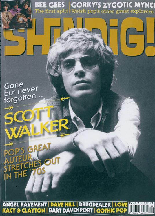 Shindig Magazine - Issue 92 Scott Walker Cover And Feature - Bee Gees Dave Hill