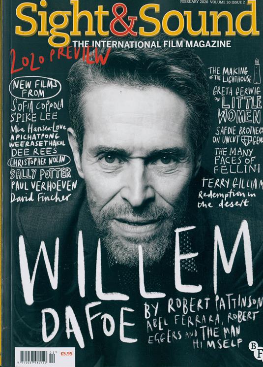 Sight & Sound Magazine Issue FEB 2020 Willem Dafoe by Robert Pattinson