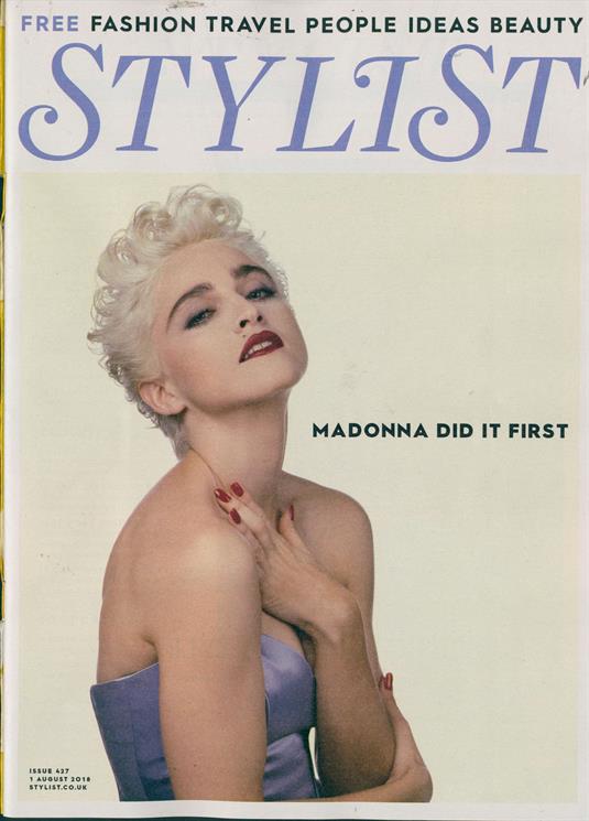 British Stylist UK Magazine July 2018: MADONNA COVER STORY & FEATURE
