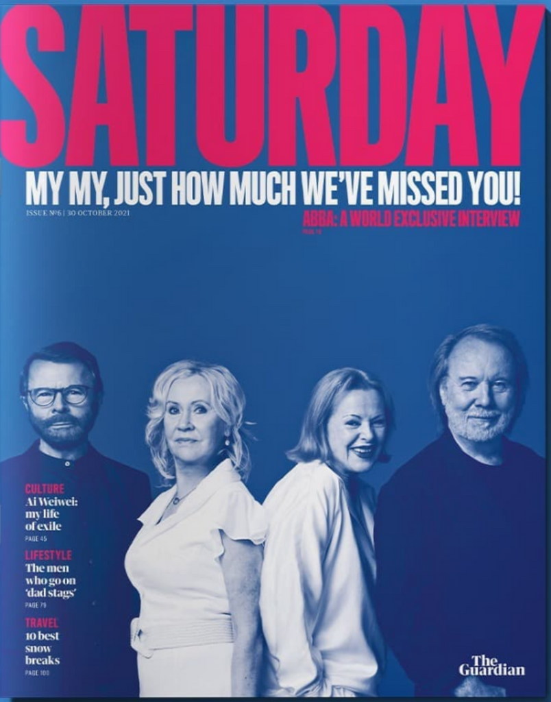 GUARDIAN SATURDAY Mag 30/10/2021 ABBA - A WORLD EXCLUSIVE INTERVIEW (Cover defect)