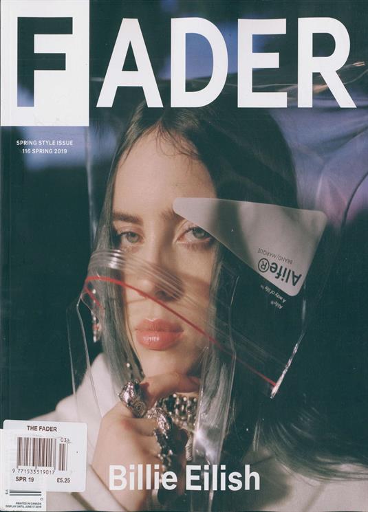 The Fader Magazine Spring 2019 - BILLIE EILISH COVER STORY
