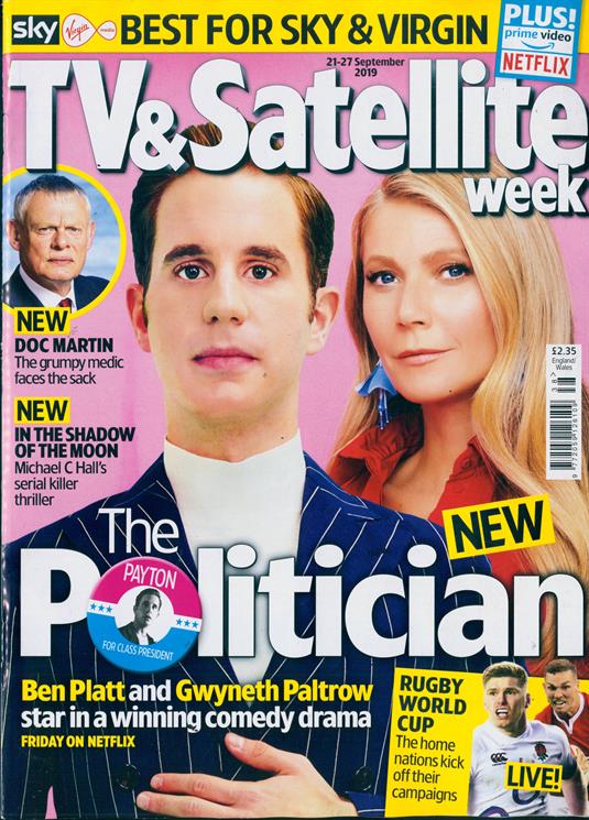 TV & SATELLITE Magazine 21 Sep 2019: BEN PLATT Gwyneth Paltrow MARTIN CLUNES
