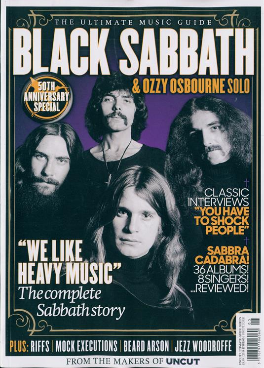 UK UNCUT Magazine MAY 2018: Black Sabbath & Ozzy Osbourne Ultimate Music Guide