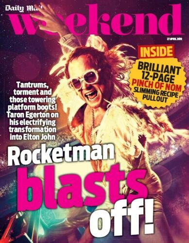 UK Weekend Magazine April 2019: ELTON JOHN Taron Egerton COVER FEATURE