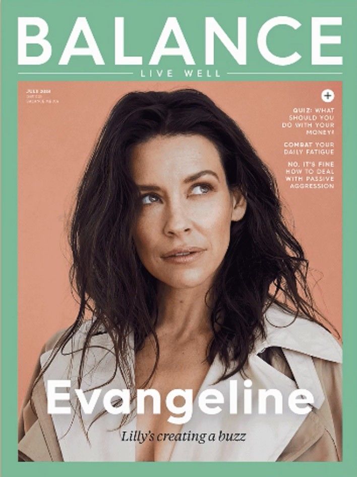 Balance Magazine Ad UK Balance Magazine July 2018: EVANGELINE LILLY COVER & INTERVIEW ...