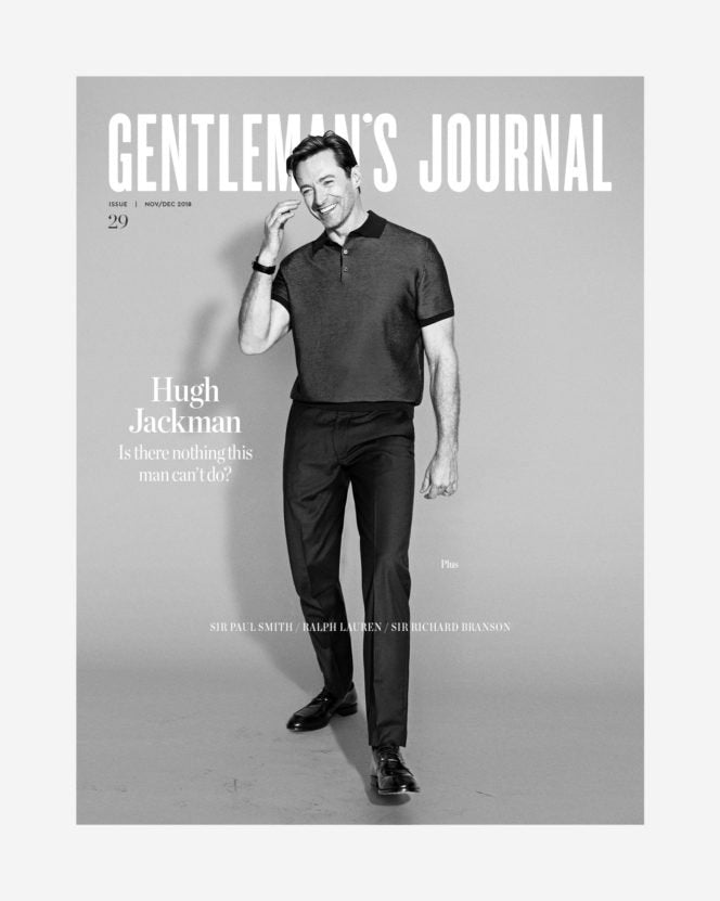 GENTLEMAN'S JOURNAL November 2018: HUGH JACKMAN COVER & FEATURE