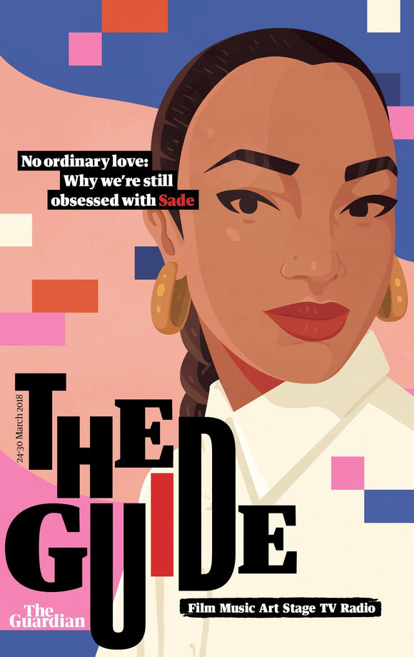 UK Guardian Guide Magazine March 2018 SADE COVER STORY