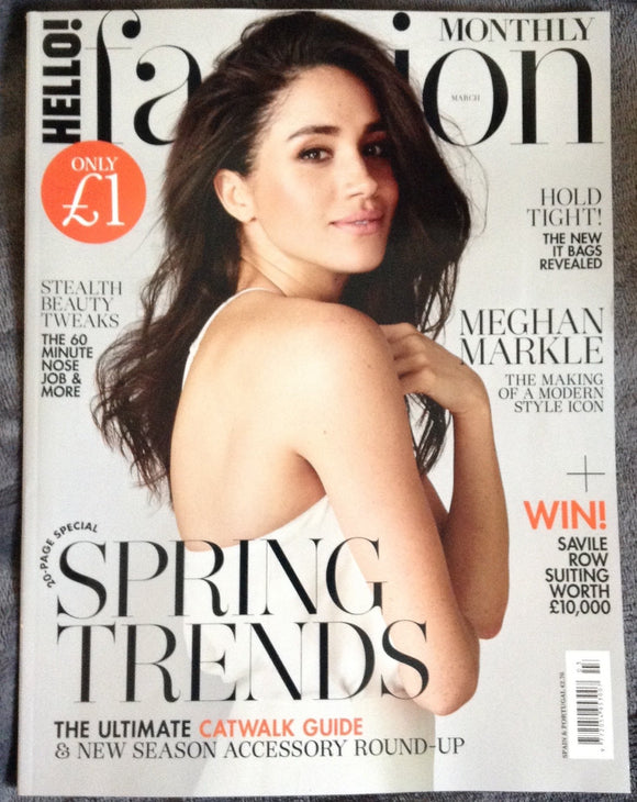 UK Hello! Fashion Magazine March 2018 MEGHAN MARKLE COVER STORY
