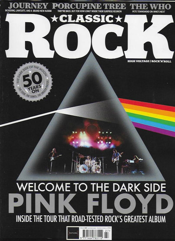 Classic Rock Magazine #303 Summer 2022 Pink Floyd Porcupine Tree The Who