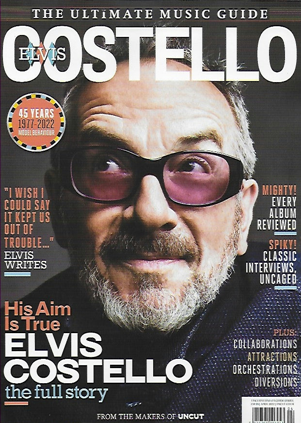 THE ULTIMATE MUSIC GUIDE - ELVIS COSTELLO / April 2022 ...