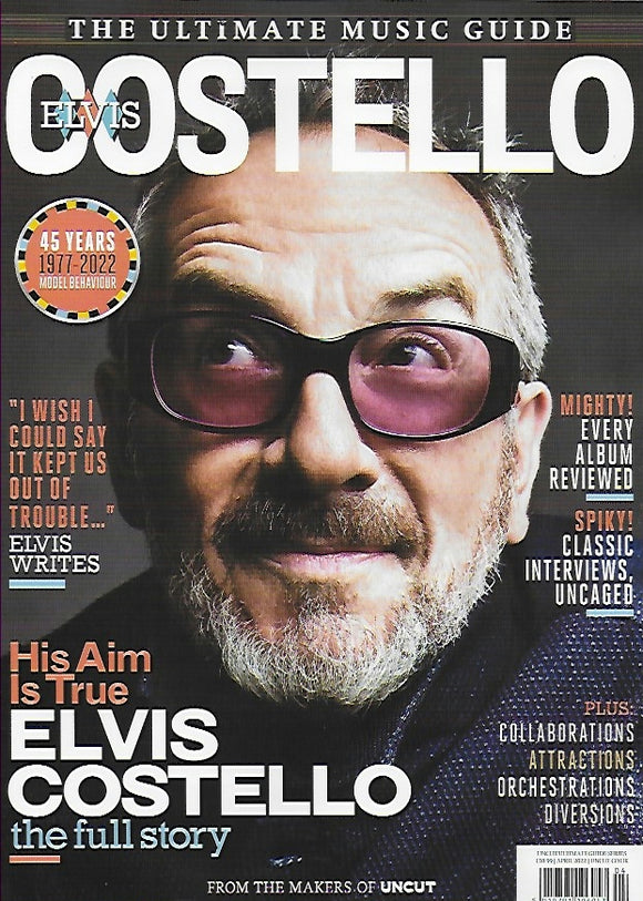 THE ULTIMATE MUSIC GUIDE - ELVIS COSTELLO / April 2022