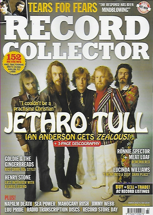 Record Collector – No.529 / March 2022 Jethro Tull Tears For Fears Meat Loaf Ronnie Spector