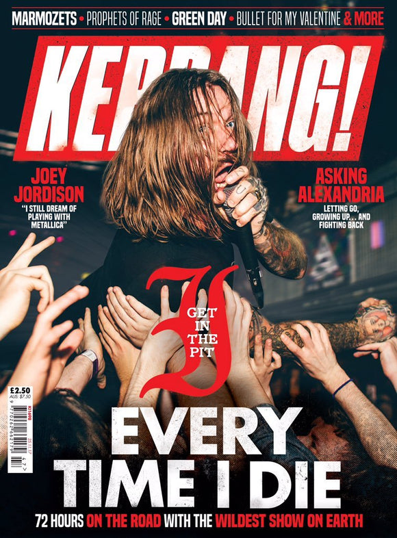 KERRANG! #1698 EVERY TIME I DIE Asking Alexandria JOEY JORDISON Marmozets