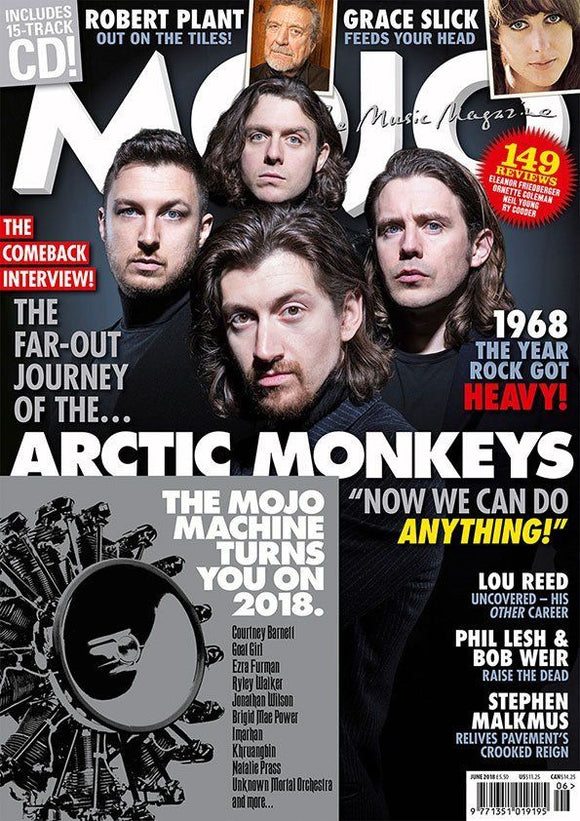 UK Mojo Magazine June 2018 The Arctic Monkeys - The Comeback Interview! Lou Reed
