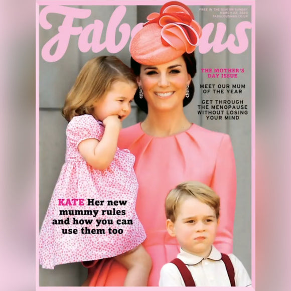 UK Fabulous Magazine March 2020: KATE MIDDLETON PRINCE GEORGE CHARLOTTE