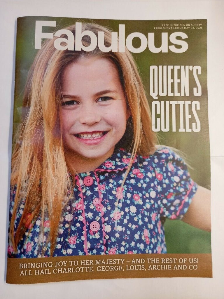 UK FABULOUS Magazine May 2021: PRINCESS CHARLOTTE Prince George Kate Middleton