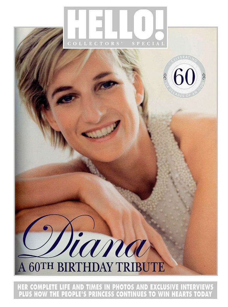 HELLO! Special Collectors’ Edition: Princess Diana 60th Birthday Tribute
