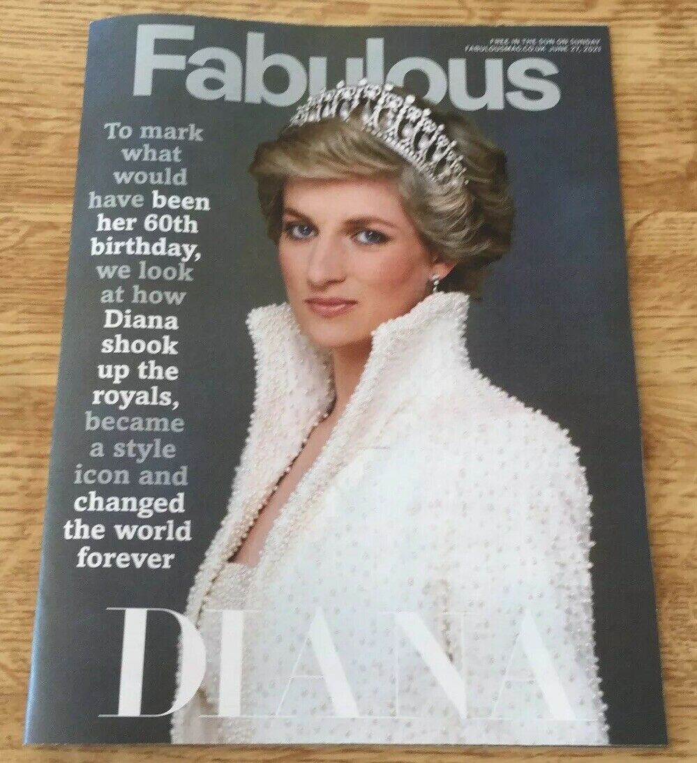 Princess Diana At 60 Fabulous Magazine Special Issue 27/06/21