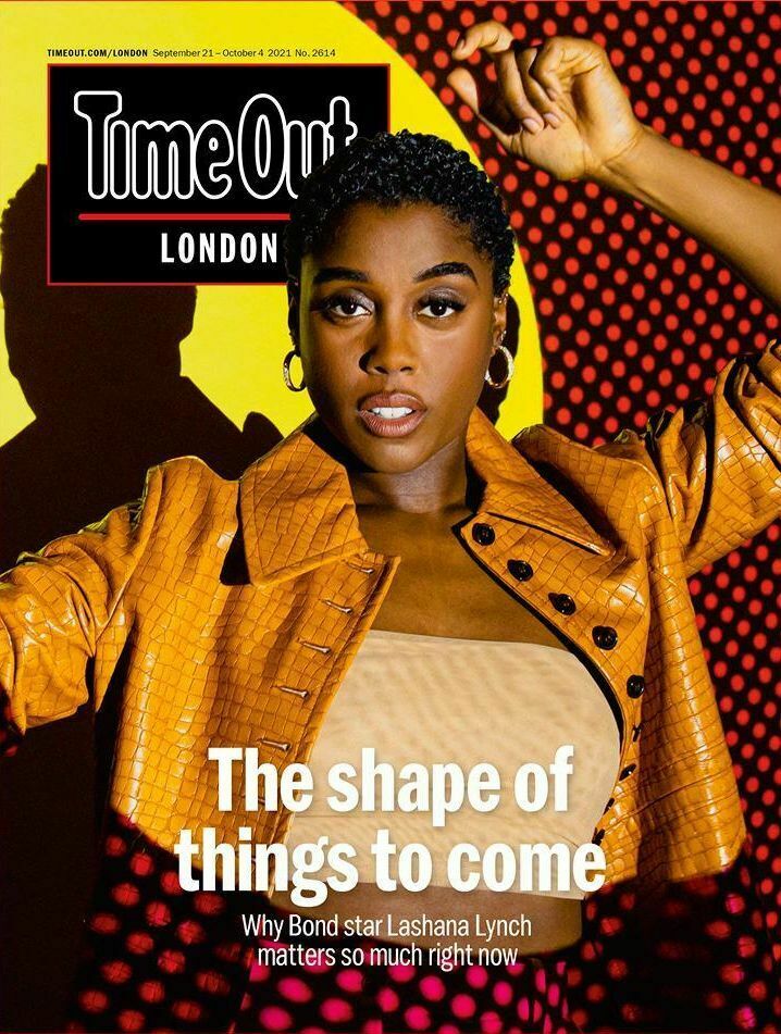 TIME OUT LONDON 21/09/2021 LASHANA LYNCH James Bond No Time To Die